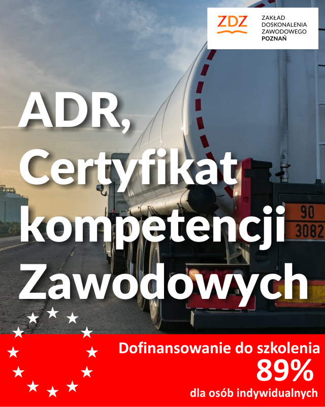 ADR-Certyfikat-kompetencji zawodowych – BUR-dofinasowanie 89 procent